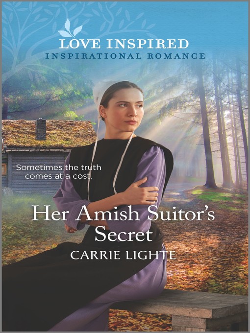 Title details for Her Amish Suitor's Secret by Carrie Lighte - Available